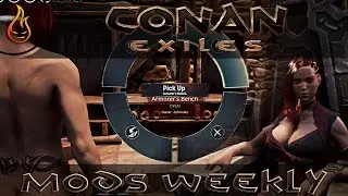 Conan Exiles Mods Weekly EP2