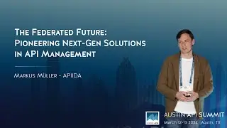 The Federated Future: Pioneering Next-Gen Solutions in API Management