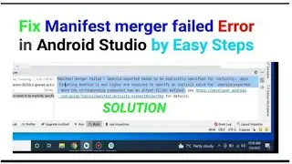 Manifest merger failed : Apps targeting Android 12 - Android Studio