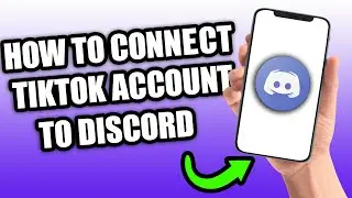 How to Connect your TikTok Account to Discord | Link TikTok To Discord (2023)