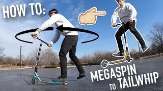 HOW TO MEGASPIN TO TAILWHIP