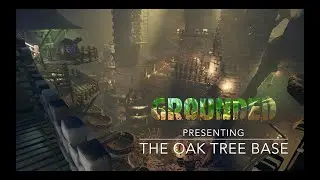 Oak Tree | Base Tour | Grounded Survival