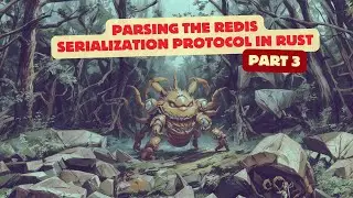 Parsing the Redis Serialization Protocol (RESP) in Rust with nom (Part 3)
