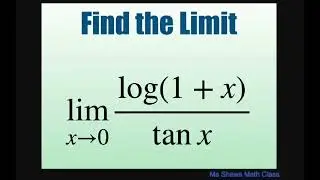 Find the limit as x approaches 0 for (log(1+x))/(tan x)
