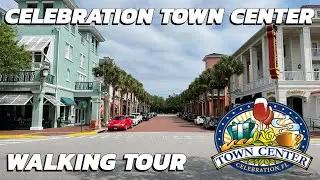 Walking Tour - Celebration Town Center | Celebration, Florida - The Town Built by Disney