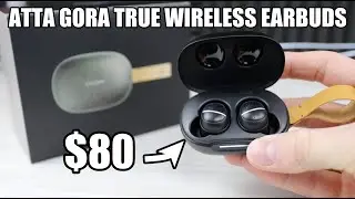 ATTA GORA True wireless earbuds Full in depth review.