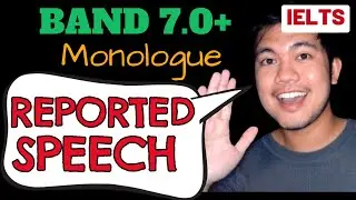 ADVANCED GRAMMAR FOR IELTS SPEAKING (Reported Speech) | IELTS Grammar