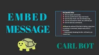 Discord - How To Use Embed Message | Carl Bot Setup | Rules Channel Discord