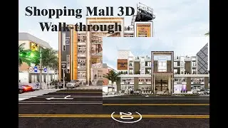 Shopping Mall 3D architectural Walk-through|Exterior Animation