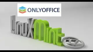 How to Install OnlyOffice in Linux Mint / Ubuntu