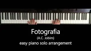 Fotografia (A.C. Jobim) easy piano solo arrangement #
