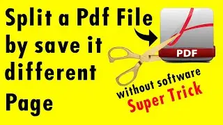 1 Second Split a PDF file by save it different page without software | Super Trick