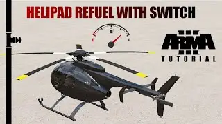 Arma 3: Helipad Refuel With Switch