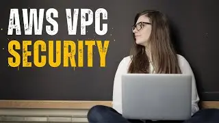 Amazon VPC Security in AWS Virtual Private Cloud | AWS VPC tutorial