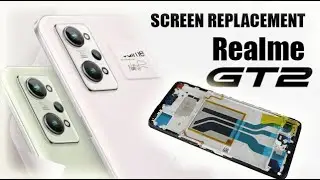 REALME GT2 Original Screen Replacement Tutorial / Wymiana wyświetlacza