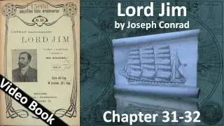 Chapter 31-32 - Lord Jim by Joseph Conrad