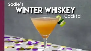 Sadie's Winter Whiskey Cocktail