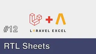 #12 - Laravel Excel - RTL Sheets