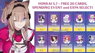 Honkai 5.7 - FREE 20 Cards! Spending Event Felistore and Expa Foca Select