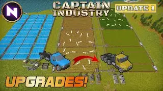 Upgrading FARMS 🚜& TRUCKS 🚚 | 07 | Captain of Industry Update 1 | Lets Play/Tutorial