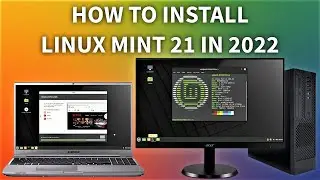 Linux Mint 21 Installation Guide and Test 2022