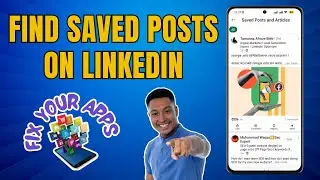 How to Find Saved Posts on LinkedIn | Retrieve Valuable Content