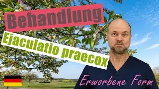 Behandlung des erworbenen vorzeitigen Samenergusses | Urologe Göttingen