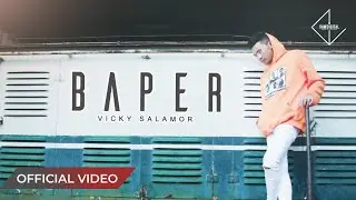 VICKY SALAMOR - Baper (Official Music Video)