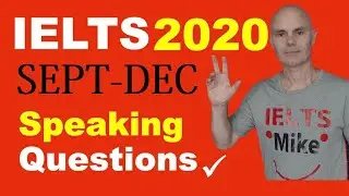 Sept 2020 IELTS Speaking Questions