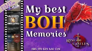 BoH best memories - Rise of Castles video by EVL Em
