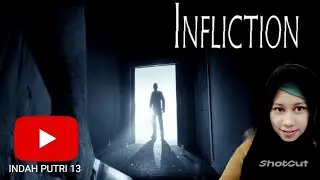 🪐INFLICTION, GAME HOROR 🎮Game Movie  Playthrough Walkthrough Gameplay - [indah✓putri13]