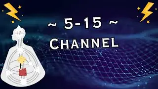 ~ Channel 5/15 in Human Design ~ Collective ~ Understanding ~