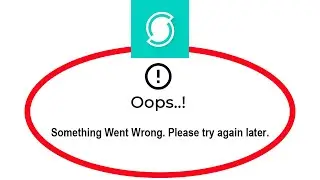 How To Fix Simpl Pay Later Apps Oops Something Went Wrong Error Please Try Again Later Solutions