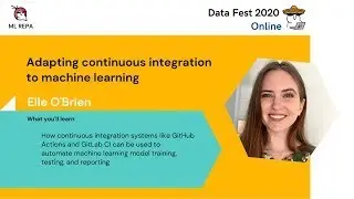 Elle O'Brien: Adapting continuous integration to machine learning