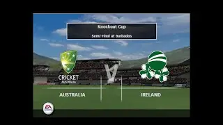 Australia Vs Ireland International championship Knockout Match Semi-Final Gameplay 2007 |Season 1