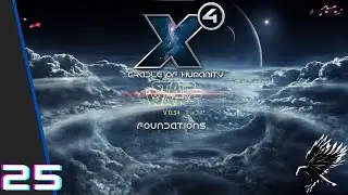 25: BETA Star Wars Interworlds 0.54 Campaign - X4 Foundations