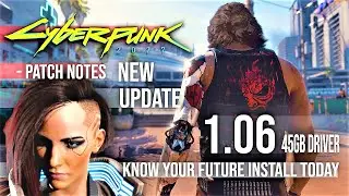 New CyberPunk 2077 1.06 Update 🤖 Patch Notes Gaming News 2020
