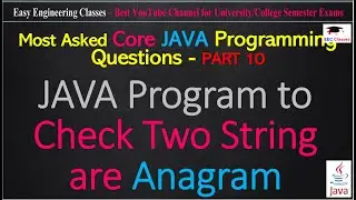 JAVA Program to Check Two String are Anagram - Most Asked Java Programs - Code with Explanation