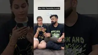 Men With Pasandida Aurat🙈🥹 #swatimonga #rajatswati #couplegoals #funnycomedy #youtubeshorts