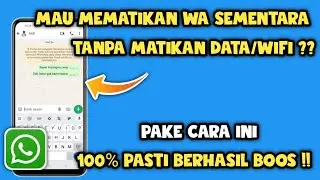 Cara mematikan Whatsapp tanpa mematikan paket data | Menonaktifkan wa sementara