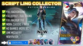 NEW - Script Skin Ling Collector No Password | Full Effect Voice | Patch Terbaru