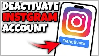 How To Deactivate Your Instagram Account