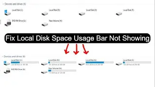 How to Fix Local Disk Space Usage Bar Not Showing on Drives