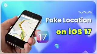 How to Fake Location on iPhone on iOS 17? Spoofer Guide Updated! [NO Jailbreak]