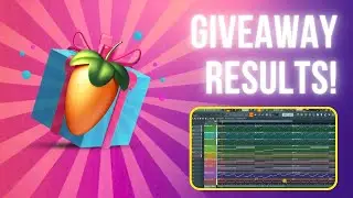 FL Studio GIVEAWAY RESULTS - 2024!