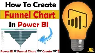 How to Create Funnel Chart in Power BI | Funnel Chart in Power BI 2020 | Power BI Tutorial in Hindi