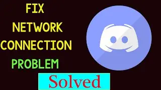 Fix Discord Network / Internet Connection Problem in Android & Ios - No Internet Connection Error