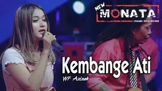 Wafiq Azizah - KEMBANGE ATI (Kangen Suarane)   |   New Monata