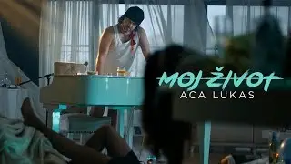 ACA LUKAS - MOJ ZIVOT (OFFICIAL VIDEO)