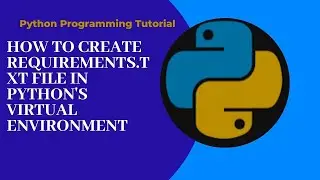 How to create requirements.txt in python virtual env  